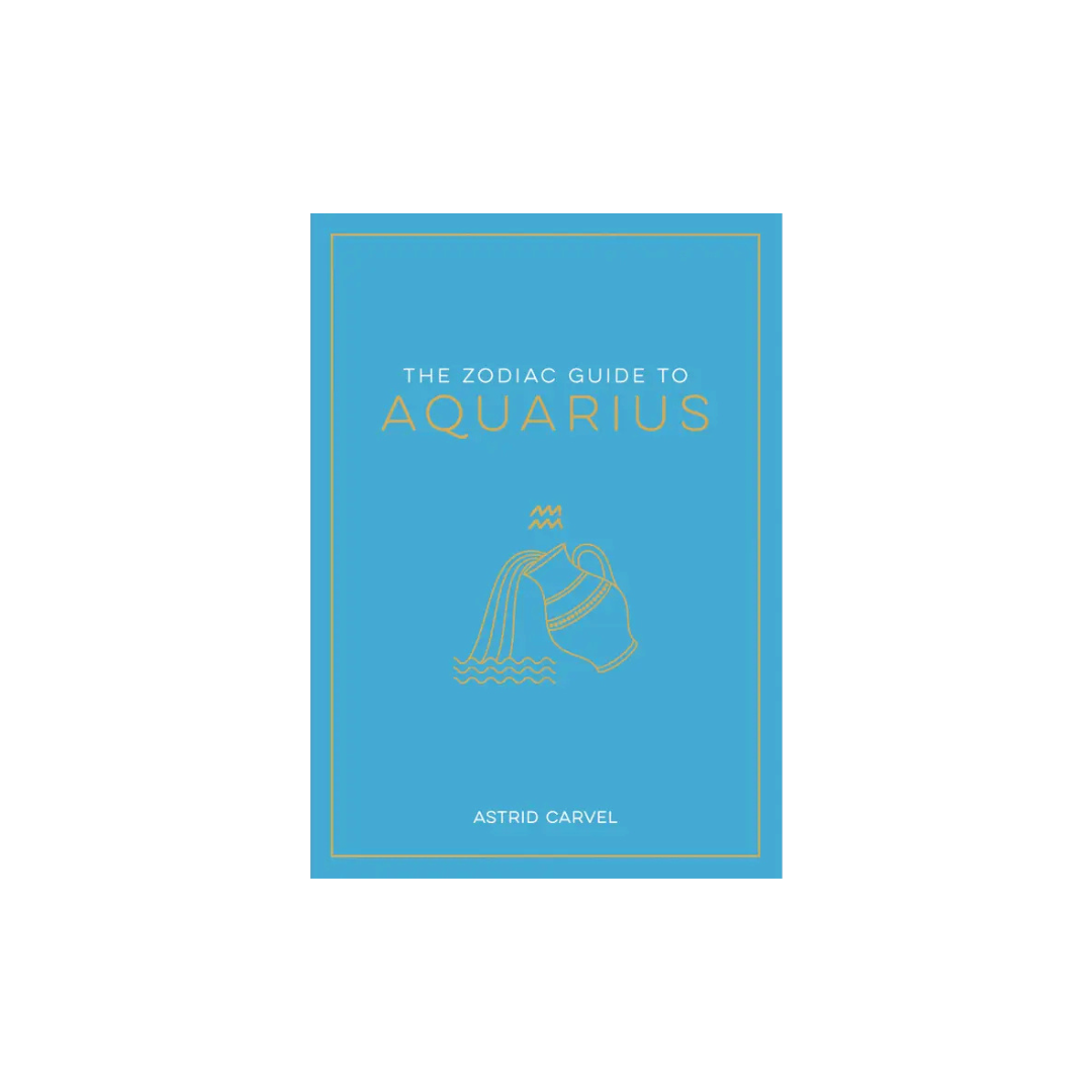 The Zodiac Guide to Aquarius