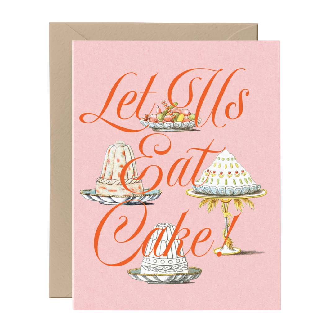 Let Us Eat Cake Card